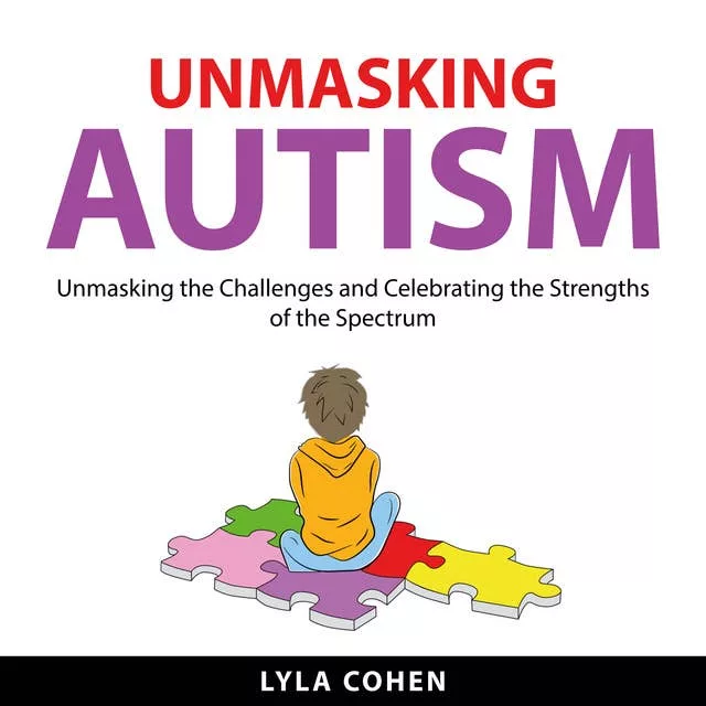 Autism: Misconceptions and Truths, and the Understanding We Need